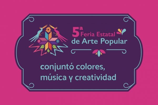 5a Feria Estatal de Arte Popular conjuntó colores, música y creatividad